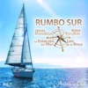 Andalucía Chill - Rumbo Sur, Vol. 1