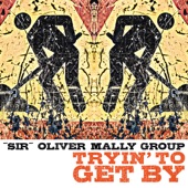 "Sir" Oliver Mally Group - Get Your Hands Off My Blues (feat. Raphael Wressnig)