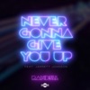 Never Gonna Give You Up (feat. Jarrett Johnson) - Single