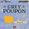 Grey Poupon - Sean Wrekless & Mic Picasso lyrics
