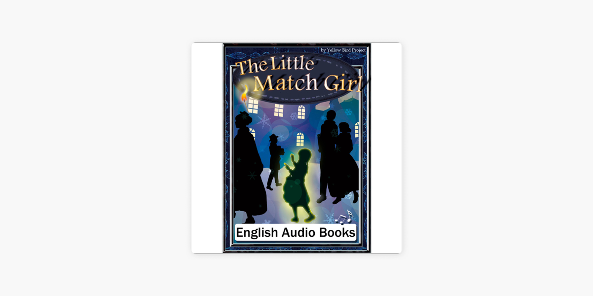 34巻 The Little Match Girl マッチ売りの少女 英語版 きいろいとり文庫 その34 きいろいとり文庫 その34 On Apple Books