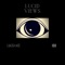 Lucid Views (feat. ISO) - Lu-Kusa WOE lyrics