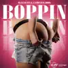 Boppin' (feat. Cash Click Boog) - Single album lyrics, reviews, download