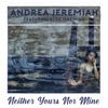 Neither Yours Nor Mine feat Keba Jeremiah Single