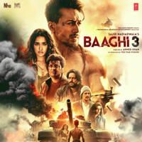 Vishal-Shekhar, Tanishk Bagchi, Bappi Lahiri, Rene Bendali, Pranaay, Pranay Rijia, Sachet-Parampara & Rochak Kohli - Baaghi 3 (Original Motion Picture Soundtrack) - EP artwork