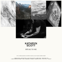 Kathryn Scott - Speak to Me (Live) artwork