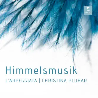 Himmelsmusik by L'Arpeggiata, Christina Pluhar, Philippe Jaroussky & Céline Scheen album reviews, ratings, credits