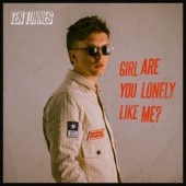 Girl Are You Lonely Like Me? artwork