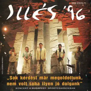 last ned album Illés - Illés 96 Koncert A Budapest Sportcsarnokban