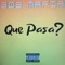 Que Pasa - 308 Mafia lyrics