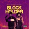 Block Holder (feat. Keeny Ice) - Mawuli Younggod lyrics