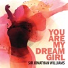 You Are My Dream Girl - Single