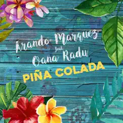 Pina Colada (feat. Oana Radu) [Extended Version] Song Lyrics
