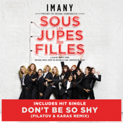 Don't Be So Shy (Filatov & Karas Remix) - Imany