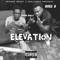Elevation (feat. Boss B) - $hawn $kully lyrics
