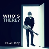 Pavel Jany - Who's There?