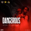 Dangerous (feat. Jada Kingdom) - Single, 2020