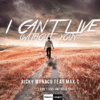 Ricky Monaco - I Can't Live (without You) [feat. Max C] [Radio Edit] artwork