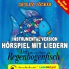 Der Regenbogenfisch (Instrumental Version)
