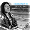 River Flows in You - Leo Rojas