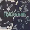 Crack Game (feat. Rome Streetz, Rigz & Daniel Son) - Single album lyrics, reviews, download