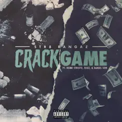 Crack Game (feat. Rome Streetz, Rigz & Daniel Son) - Single by Str8 Bangaz album reviews, ratings, credits