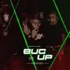 Bug Up (feat. Mack 11) - Single album lyrics, reviews, download