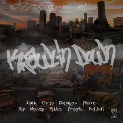 Krawlin Down (feat. Fitho, Ric Meeks, Chris Chicago, Phyre, Rel1ef & Preech) [Remix] Song Lyrics