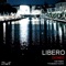 Libero (feat. Graziano Accinni) [Rock Version] - Dioneo & Ivan Nasini lyrics