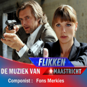 Flikken Maastricht (Muziek van de TV Serie) - Fons Merkies