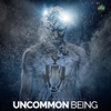 Uncommon Being (Motivational Speeches) - Fearless Motivation