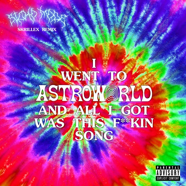 SICKO MODE [Skrillex Remix] - Single - Travis Scott & Skrillex