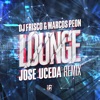 Lounge (Jose Uceda Remix) - Single