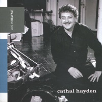 Live In Belfast by Cathal Hayden on Apple Music