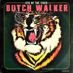 Eye of the Tiger - Single - Butch Walker Eye of the Tiger - Single - Butch Walker