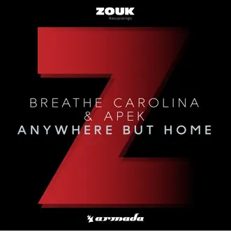 Anywhere but Home - Single by Breathe Carolina & APEK album reviews, ratings, credits