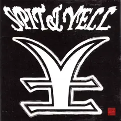 Spit & Yell by RIZE album reviews, ratings, credits