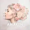 Awaken album lyrics, reviews, download