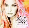 The Way You Love Me (Love to Infinity Radio Mix) - Faith Hill