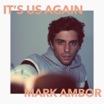 Mark Ambor - It's Us Again