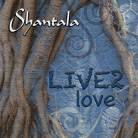 Shantala - Live2love artwork