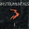 Instrumentals, Vol. 1 album lyrics, reviews, download