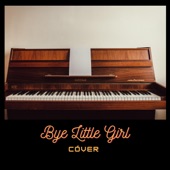 Bye Little Girl artwork