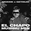 Mozzik & Getinjo - EL CHAPO artwork