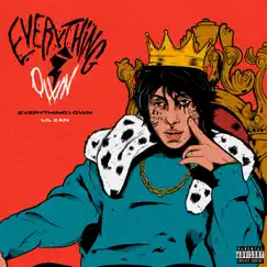 Everything I Own - Single by Lil Xan album reviews, ratings, credits