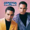 Camargo & Luciano album lyrics, reviews, download