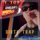 Dirty Trap artwork