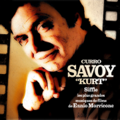 Le bon la brute et le truand - Curro Savoy Kurt