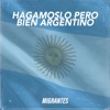 Hagámoslo Pero Bien Argentino - Single