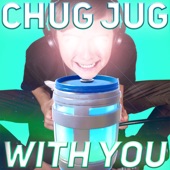 Chug Jug With You (Number One Victory Royale)